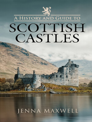 cover image of A History and Guide to Scottish Castles
